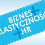 BIZNES + ELASTYCZNOŚĆ + HR