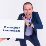 O emocjach i komunikacji