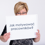 Jak motywować pracowników